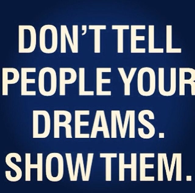 Dont Tell People Your Dreams