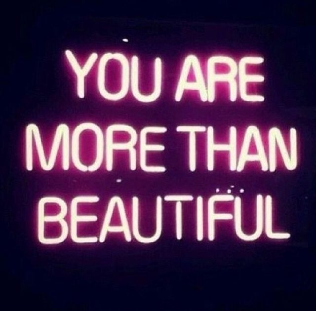 You Are More than Beautiful You Are More than Beautiful