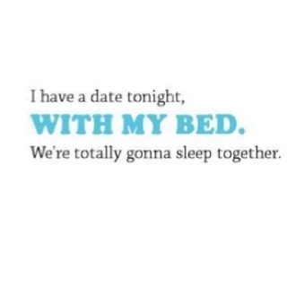 I have a date