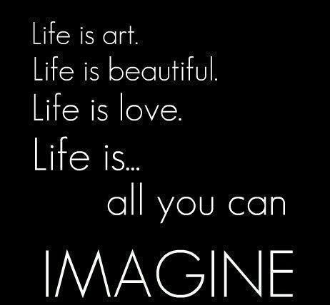 Life is...