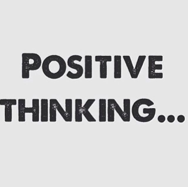 Positive Thinking Positive Thinking