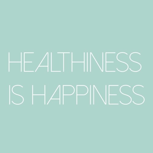 Healthiness is happiness Healthiness is happiness