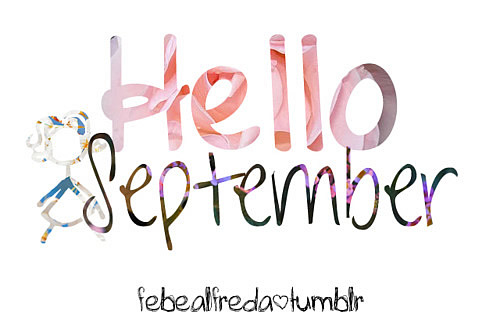 Hello September