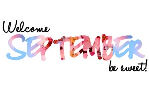 Welcome September