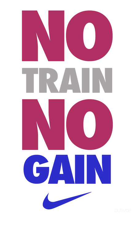 No train, no gain