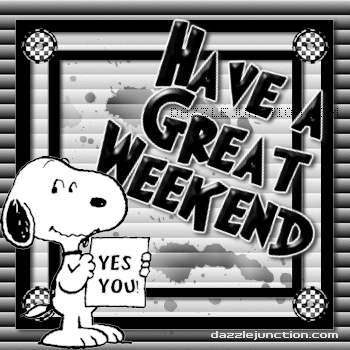 Have a Great Weekend!