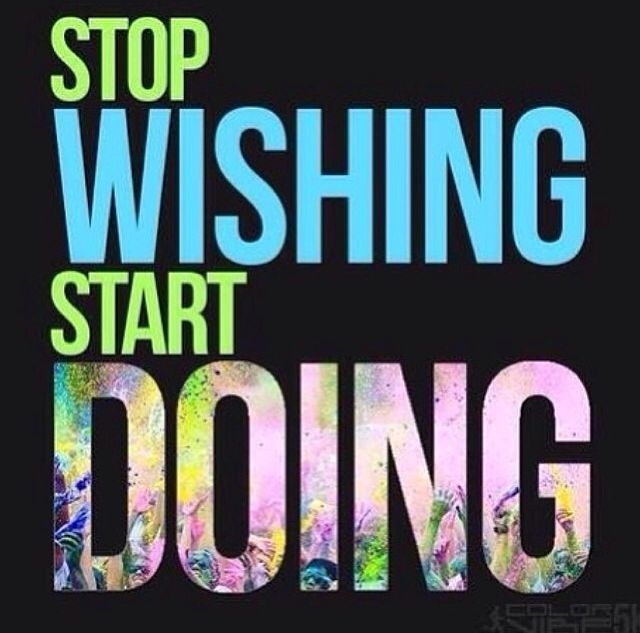 Stop Wishing Stop Wishing