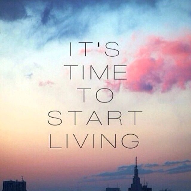 Time to Start Living Time to Start Living