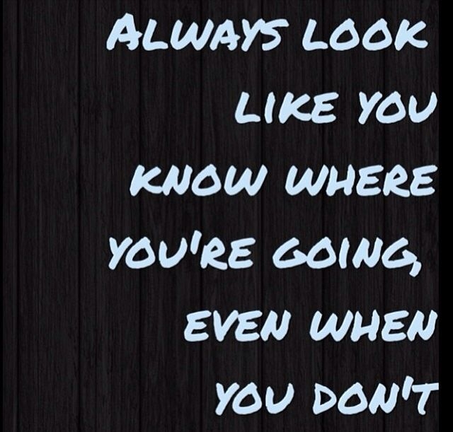 Always Look Like You Know
