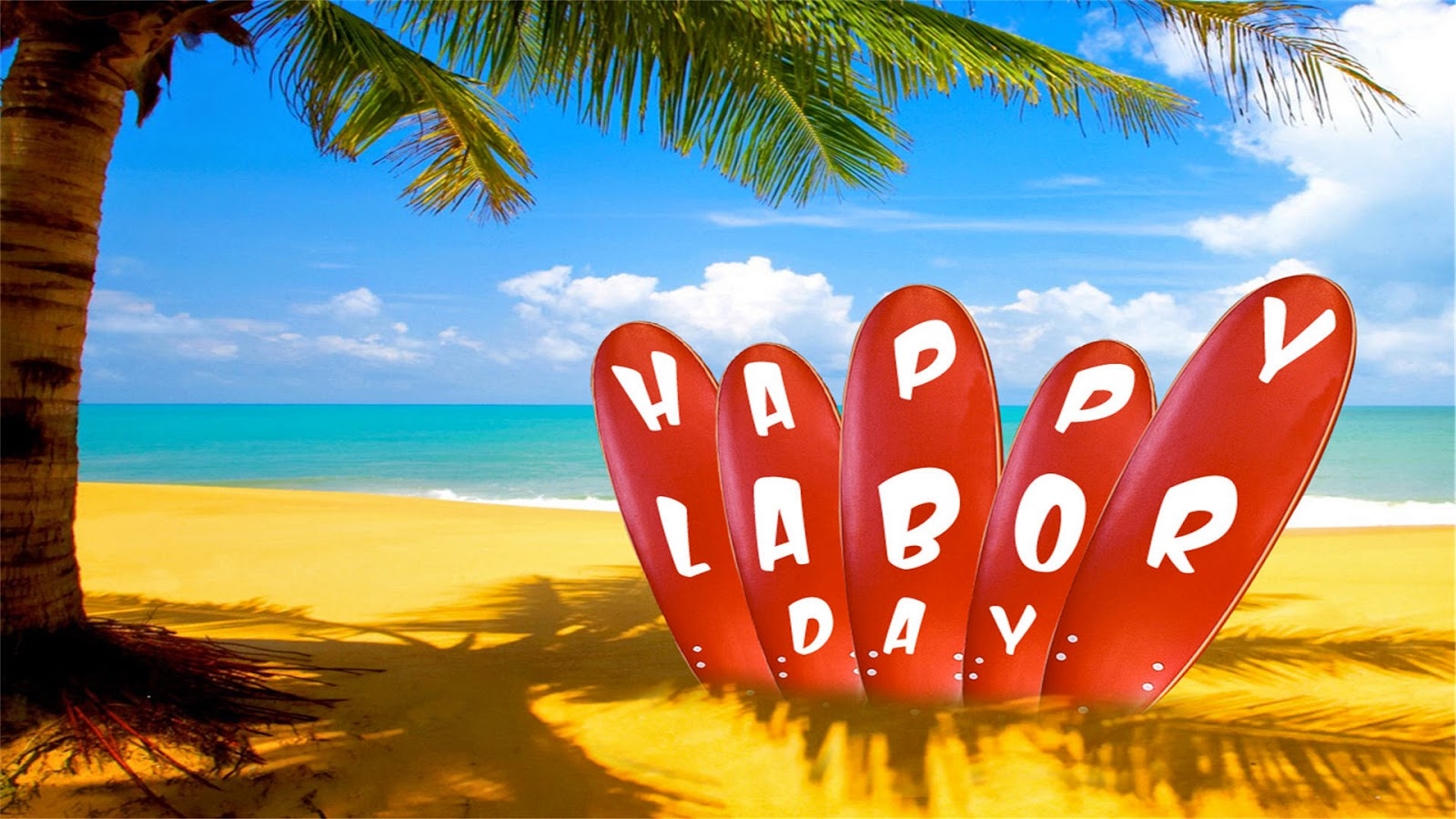 Happy Labor Day Happy Labor Day