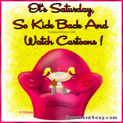 It's Saturday so sit back and watch Cartoons