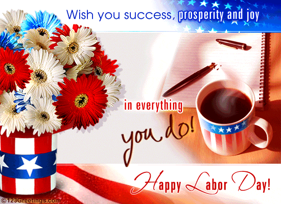 Happy Labor Day Happy Labor Day