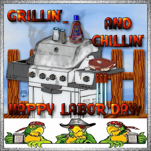 Grillin & Chillin Happy Labor Day