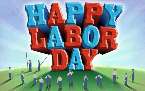 Happy Labor Day Happy Labor Day