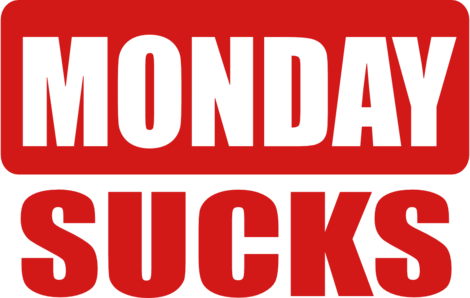 Monday sucks