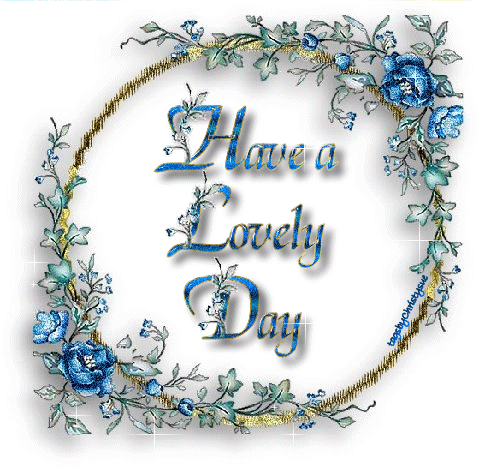Have a lovely day