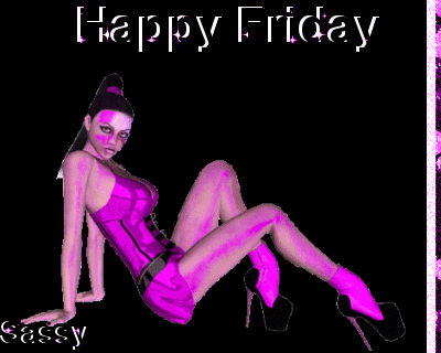 Happy Friday Happy Friday