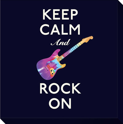 Keep Calm and Rock On Keep Calm and Rock On