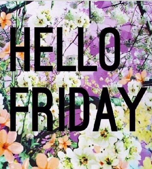 Hello Friday Hello Friday