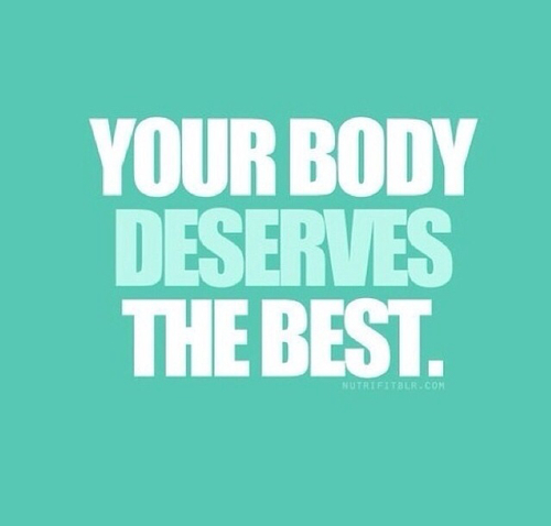 Your body deserves the best Your body deserves the best