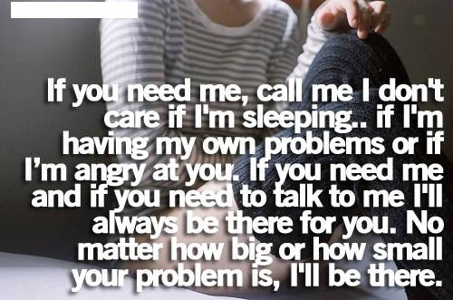 if you need me