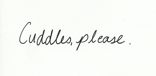 Cuddles Please