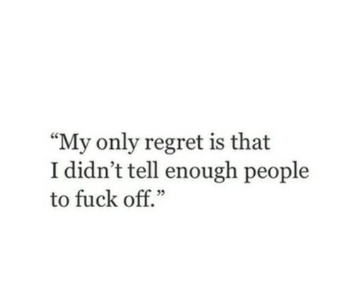 my only regret