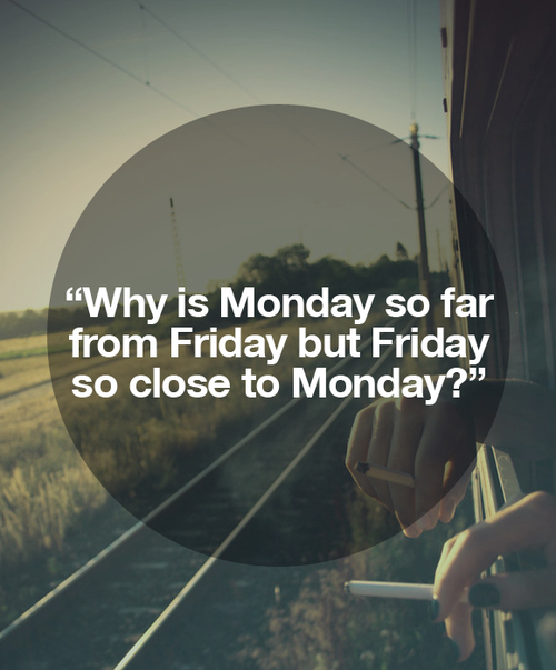 Monday and Friday