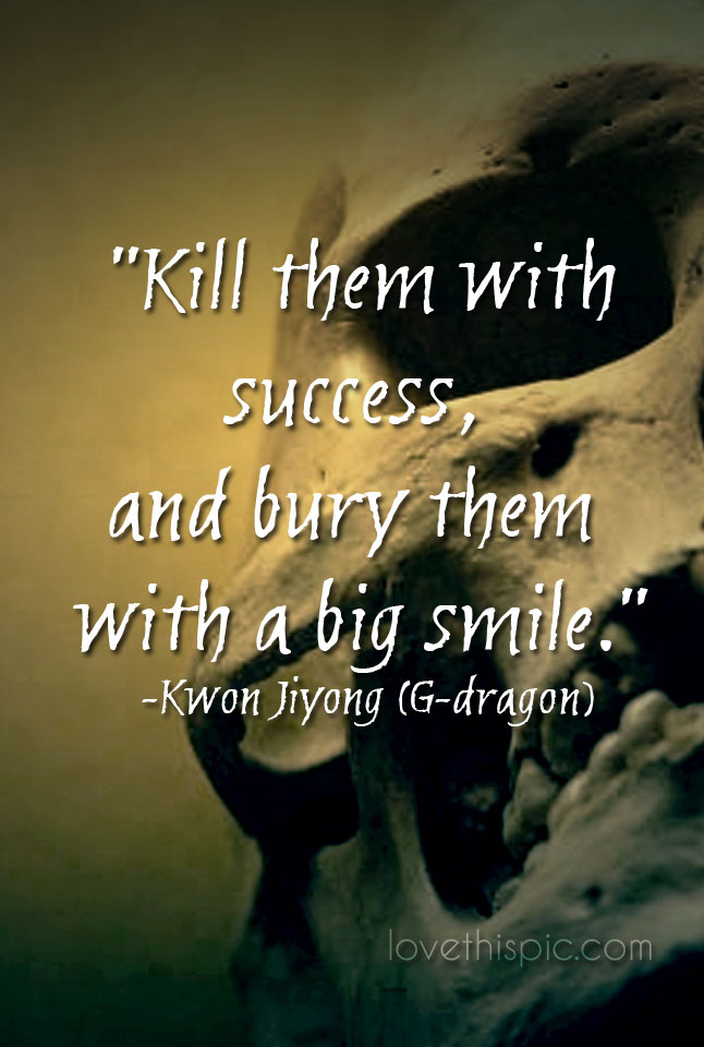 Kill them
