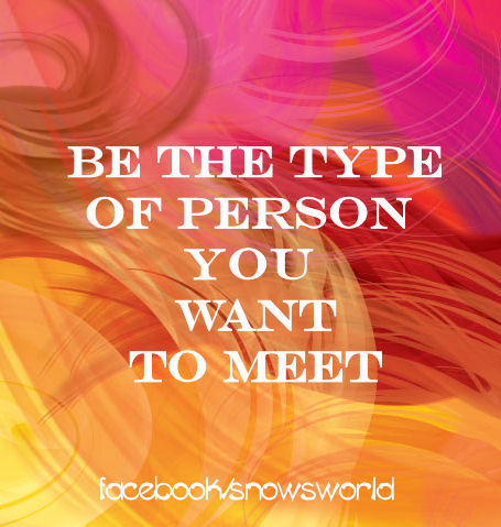 Be that type of person