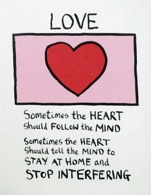 The heart should follow the mind