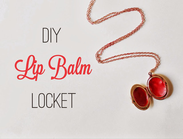 Easy DIY Lip Balm Locket