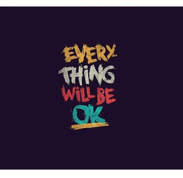 Everything Will Be Ok Everything Will Be Ok