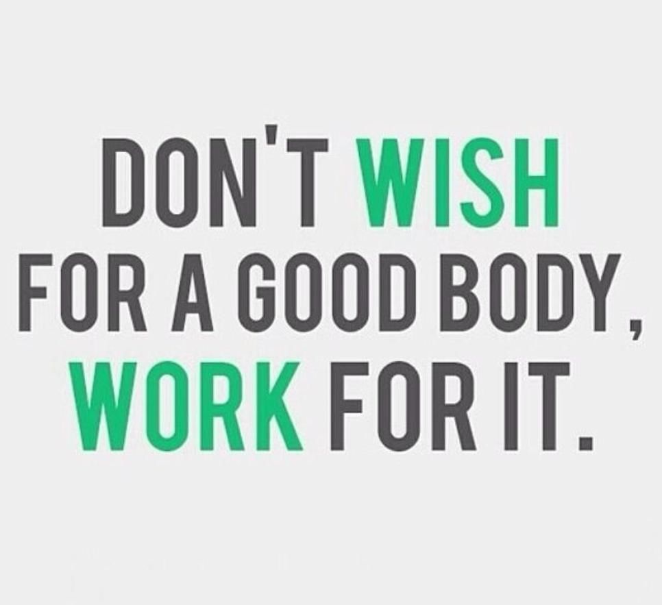 Work for a good body