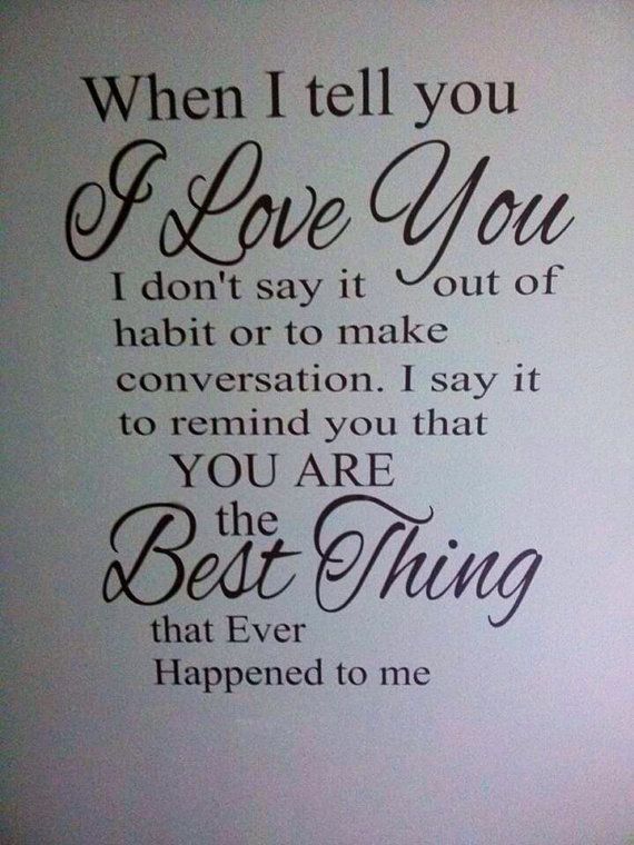 When I tell you I love you When I tell you I love you