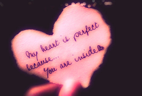 You are inside my heart