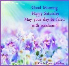Good Morning Happy Saturday