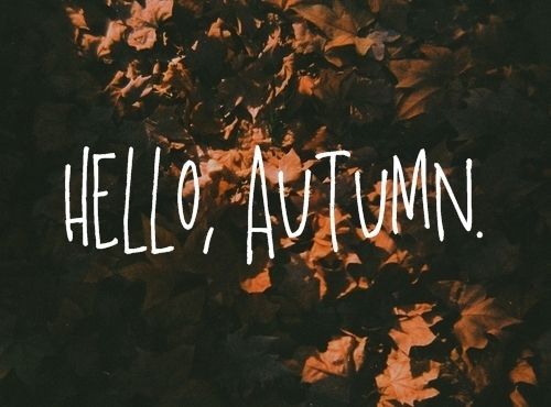 Hello autumn