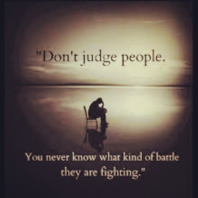 Dont judge people
