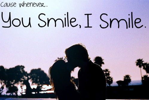 when you smile I smile