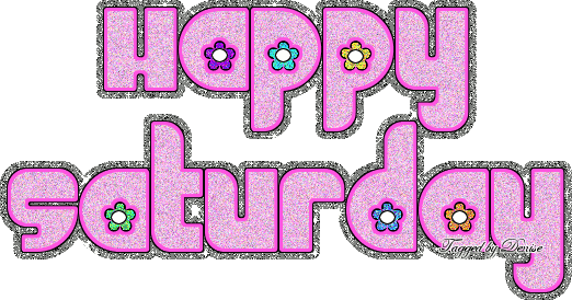 Happy Saturday