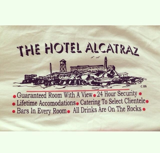 the Hotel Alcatraz the Hotel Alcatraz
