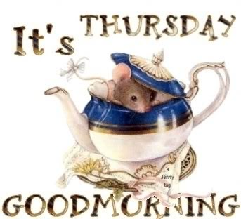 It's Thursday Good Morning!