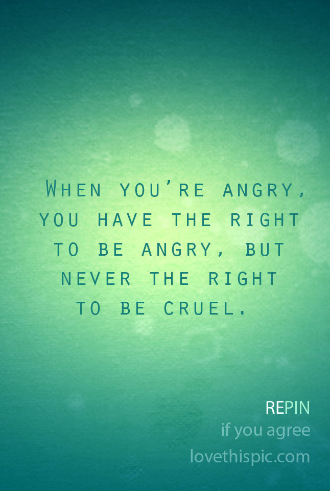 When you're angry