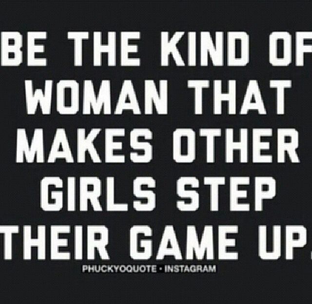 Be the Kind of Woman Be the Kind of Woman