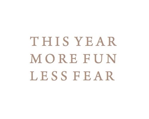 More fun, less fear this year