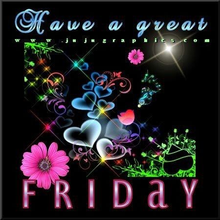 Have a great Friday