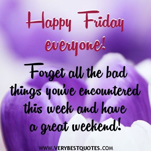 Happy Friday Everyone