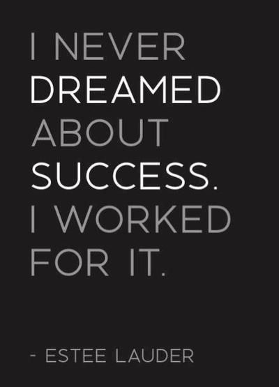 I worked for success