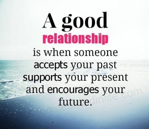 A good relationship A good relationship